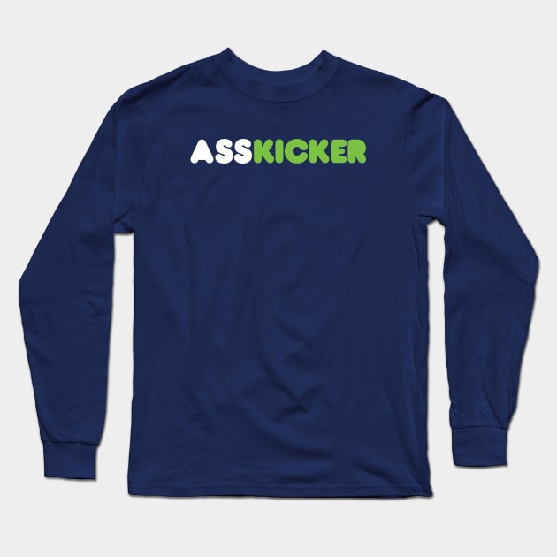 asskicker Long Sleeve T-Shirt by ezioman